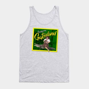 Greetings From Gatorland Tank Top